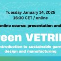 La Confederación de la Industria Textil - Texfor te invita a participar en la presentación del curso "Green VETRINE: Introducción al diseño y la fabricación de prendas sostenibles" el 14 de enero a las 16:30h