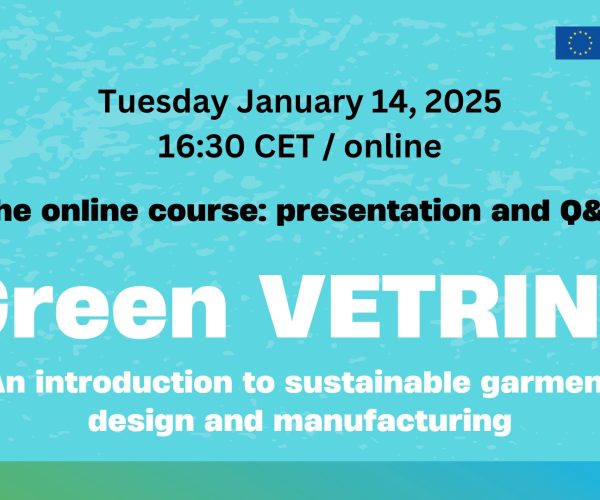 La Confederación de la Industria Textil - Texfor te invita a participar en la presentación del curso "Green VETRINE: Introducción al diseño y la fabricación de prendas sostenibles" el 14 de enero a las 16:30h