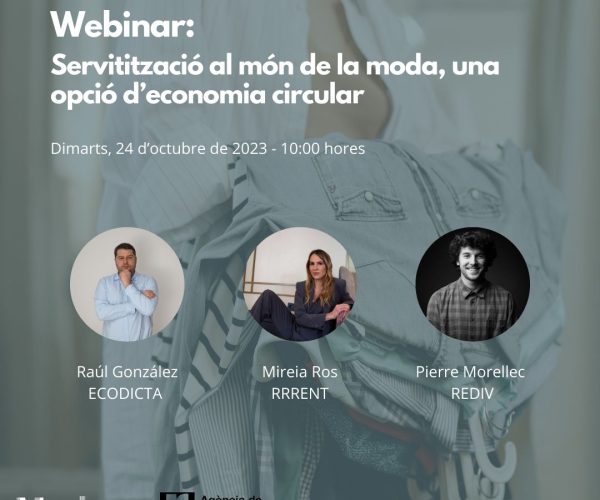 El Clúster Catalán de la Moda (Modacc) organiza el webinar 'Servitización en el mundo de la moda, una opción de economía circular'