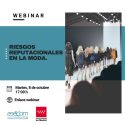 La Asociación de Empresas de Confección y Moda de la Comunidad de Madrid (Asecom) organiza mañana martes el Webinar "Riesgos Reputacionales en la Moda"