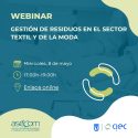 La Asociación de Empresas de Confección y Moda de la Comunidad de Madrid (Asecom) organiza el webinar 'Gestión de residuos en el sector textil y de la moda'