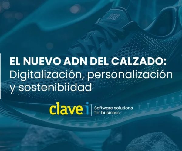 El Nuevo ADN del Calzado: Digitalización, Personalización y Sostenibilidad