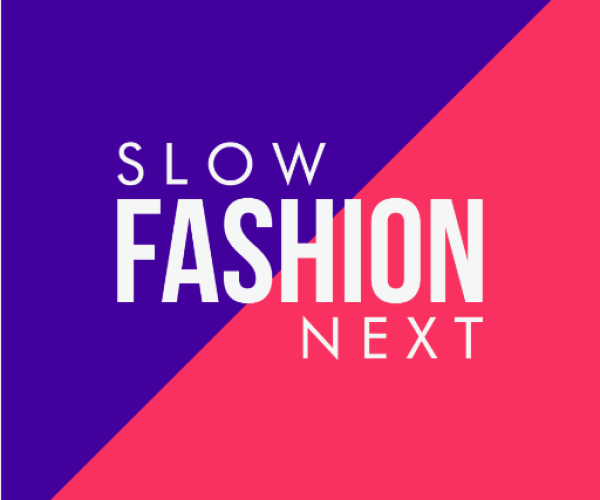 Slow Fashion Next