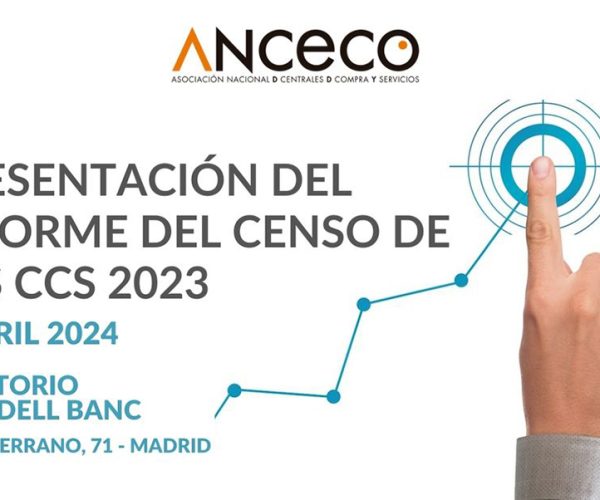 La Asociación Nacional de Centrales de Compra y Servicios (ANCECO) presenta su Informe del Censo de las CCS 2023